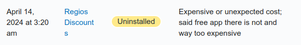 Screenshot of an uninstall reason: "Expensive or unexpected cost; said free app there is not and way too expensive."
